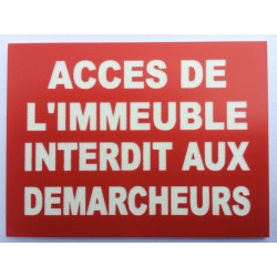 Plaque "ACCES DE L'IMMEUBLE INTERDIT AUX DEMARCHEURS" rouge