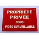 Plaque "PROPRIÉTÉ PRIVÉE SOUS VIDÉO SURVEILLANCE" rouge