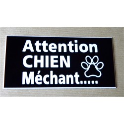 plaque gravée "ATTENTION CHIEN MECHANT" finition biseautée format 75 x 150 mm