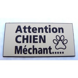 plaque gravée "ATTENTION CHIEN MECHANT" finition biseautée format 75 x 150 mm