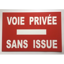 Plaque VOIE PRIVÉE SANS ISSUE rouge