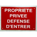 Plaque "PROPRIETE PRIVEE DEFENSE D'ENTRER" rouge ft 150x200 mm