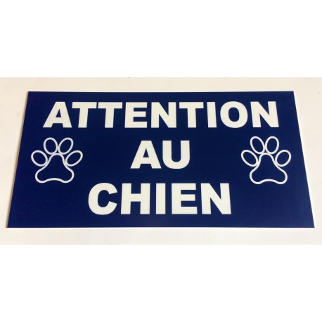 pancarte ATTENTION AU CHIEN"  format 10 x 20 cm