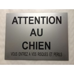 pancarte "ATTENTION AU CHIEN"  finition biseautée format 30 x 40 cm