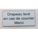 plaque adhésive "Drapeau levé en cas de courrier" blanche