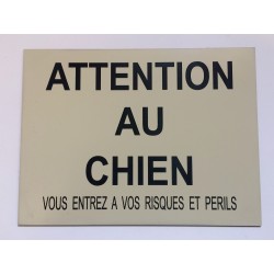pancarte "ATTENTION AU CHIEN"  format 15 x 20 cm