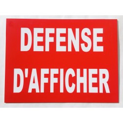 Plaque DEFENSE D'AFFICHER rouge