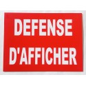 Plaque DEFENSE D'AFFICHER rouge