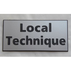 PLAQUE adhésive "Local Technique" argentée