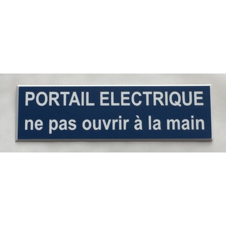 Plaque adhésive portail éléctrique ne pas ouvrir à la main
