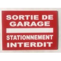 Plaque SORTIE DE GARAGE STATIONNEMENT INTERDIT rouge