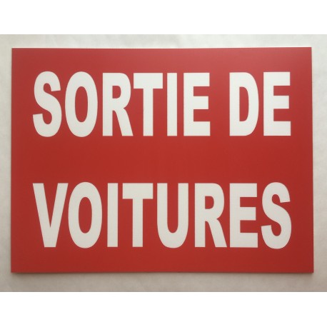 Plaque "SORTIE DE VOITURES" rouge