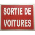 Plaque "SORTIE DE VOITURES" rouge