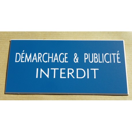 plaque adhésive "DEMARCHAGE & PUBLICITE INTERDIT" bleu
