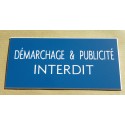 plaque adhésive "DEMARCHAGE & PUBLICITE INTERDIT" bleu