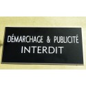 plaque adhésive "DEMARCHAGE & PUBLICITE INTERDIT" noire