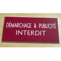 plaque adhésive "DEMARCHAGE & PUBLICITE INTERDIT" bordeau