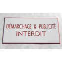 plaque adhésive "DEMARCHAGE & PUBLICITE INTERDIT" blanche et rouge