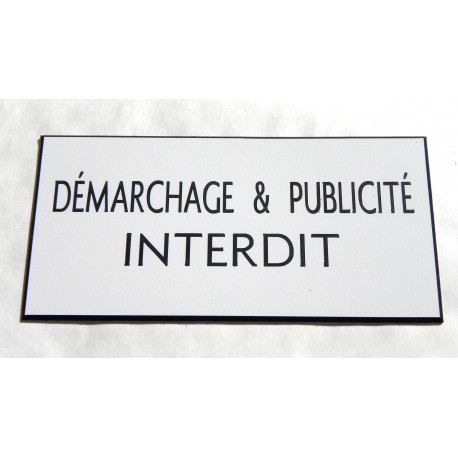 plaque adhésive "DEMARCHAGE & PUBLICITE INTERDIT" blanche