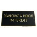 plaque adhésive "DEMARCHAGE & PUBLICITE INTERDIT" noire et or
