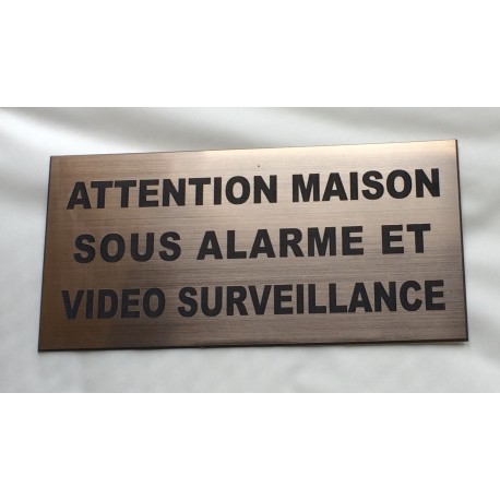 plaque adhésive "ATTENTION MAISON SOUS ALARME ET VIDEO SURVEILLANCE" cuivrée