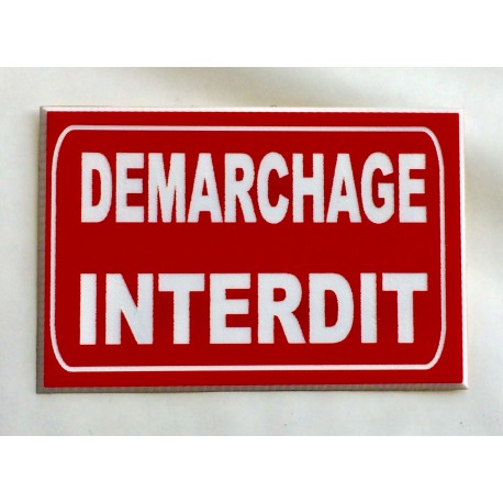 plaque adhésive "DEMARCHAGE INTERDIT" format 50 x 75 mm