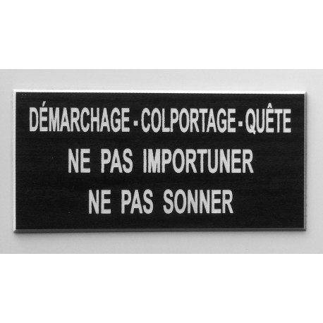 Plaque adhésive "DÉMARCHAGE • COLPORTAGE • QUÊTE NE PAS IMPORTUNER • NE PAS SONNER" noire