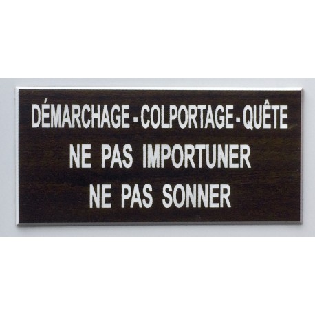 Plaque adhésive "DÉMARCHAGE • COLPORTAGE • QUÊTE NE PAS IMPORTUNER • NE PAS SONNER" couleur noyer