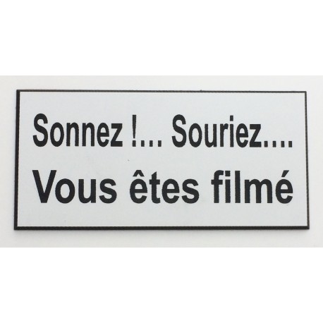 plaque adhésive "Sonnez souriez vous êtes filmés" blanche