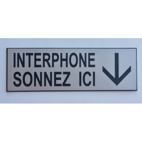 plaque adhésive "INTERPHONE SONNEZ ICI" fond ARGENT  fleche bas