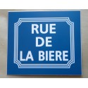 plaque gravée "RUE DE LA BIERE" finition biseautée format 150 x 130 mm