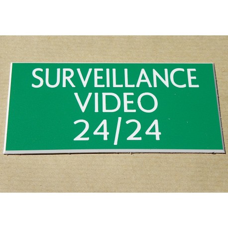 plaque adhésive "SURVEILLANCE VIDEO 24/24" verte