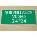 plaque adhésive "SURVEILLANCE VIDEO 24/24" verte