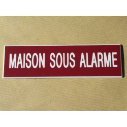 plaque adhésive "MAISON SOUS ALARME" bordeau