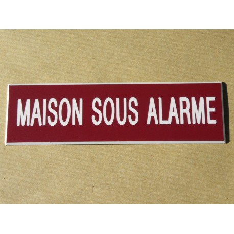 plaque adhésive "MAISON SOUS ALARME" bordeau
