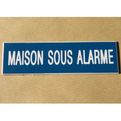 plaque adhésive "MAISON SOUS ALARME" bleu