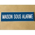 plaque adhésive "MAISON SOUS ALARME" bleu