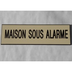 plaque adhésive "MAISON SOUS ALARME" ivoire