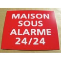 plaque adhésive "MAISON SOUS ALARME 24/24" rouge