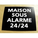plaque adhésive "MAISON SOUS ALARME 24/24" noire