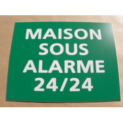 plaque adhésive "MAISON SOUS ALARME 24/24" verte
