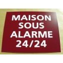 plaque adhésive "MAISON SOUS ALARME 24/24" bordeau