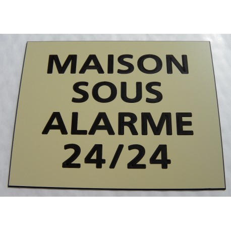 plaque adhésive "MAISON SOUS ALARME 24/24" ivoire