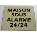 plaque adhésive "MAISON SOUS ALARME 24/24" ivoire