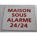 plaque adhésive "MAISON SOUS ALARME 24/24" blanche et rouge