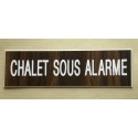 plaque adhésive "CHALET SOUS ALARME" couleur bois